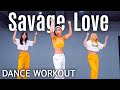 [Dance Workout] Jason Derulo - Savage love(ft.Jawsh 685) | MYLEE Cardio Dance Workout, Dance Fitness