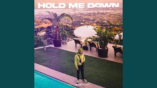 Hold Me Down