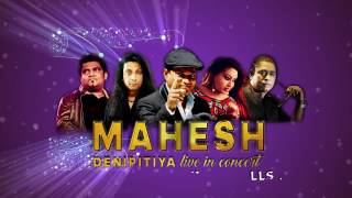 Mahesh Denipitiya live in consent 2017