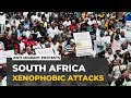 South Africa anti-migrant protests: Government to send envoys over xenophobic attacks