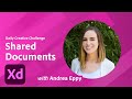 XD Daily Creative Challenge - Shared Documents | Adobe Creative Cloud