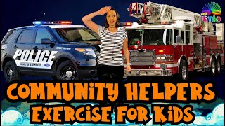 Community Helpers Exercise for Kids |  When I Grow Up | Indoor Workout for Children