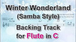 Winter Wonderland (Samba Style) - Backing Track with Sheet Music for Flute in C