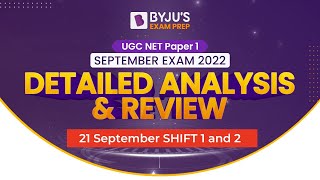 UGC NET Analysis 2022 Paper 1 (21 Sept) Shift1&2| UGC NET 2022 Answer Key &Expected Cut Off Analysis