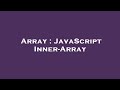 Array : JavaScript Inner-Array