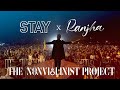 Stay x Ranjha | The NonViolinist Project | Justin Bieber | The Kid LAROI | Jasleen Royal | B Praak