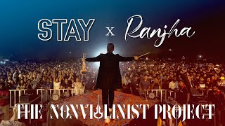 Stay x Ranjha | The NonViolinist Project | Justin Bieber | The Kid LAROI | Jasleen Royal | B Praak