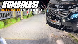 KOMBINASI MANTAB‼️ SABER SR 1 EVO x HYPERION NEXT LEVEL