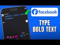 How To Type Bold Text On Facebook 2025 [iOS & Android]
