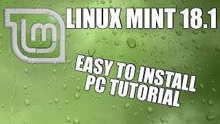 HOW TO INSTALL Linux Mint EASY way Tutorial - Linux Mint 18.1 [COMPLETE GUIDE]