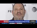 Harvey Weinstein convicted of rape in LA sexual assault trial