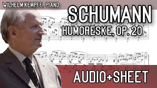 Schumann  - Humoreske, Op. 20 (Audio+Sheet) [Kempff]