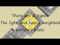 How it works: Weighted Pressure Plates