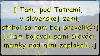 Tam pod Tatrami v slovenskej zemi text (lyrics)