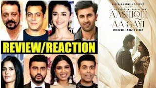 Aashiqui aa gyi song celebs review reaction,Celebs reacts to Aashiqui aa gyi song,Aashiquiaagyi Song
