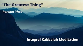 Integral Kabbalah Meditation: \