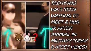 OMG😱💋Taehyung Was Seen Waiting To Meet \u0026 Hug Jk After Arrival In Military(New)#taehyung#jungkook#bts