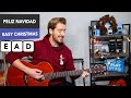 Feliz Navidad Christmas Song Guitar Lesson // Very Easy Tutorial