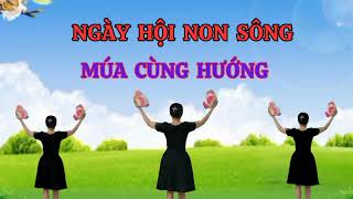 Múa Sen Cùng Hướng  🌺 NGÀY HỘI NON SÔNG. Ngày Đại Đoàn Kết(hướng dẫn nhấp xem thêm).Thanh Hằng.