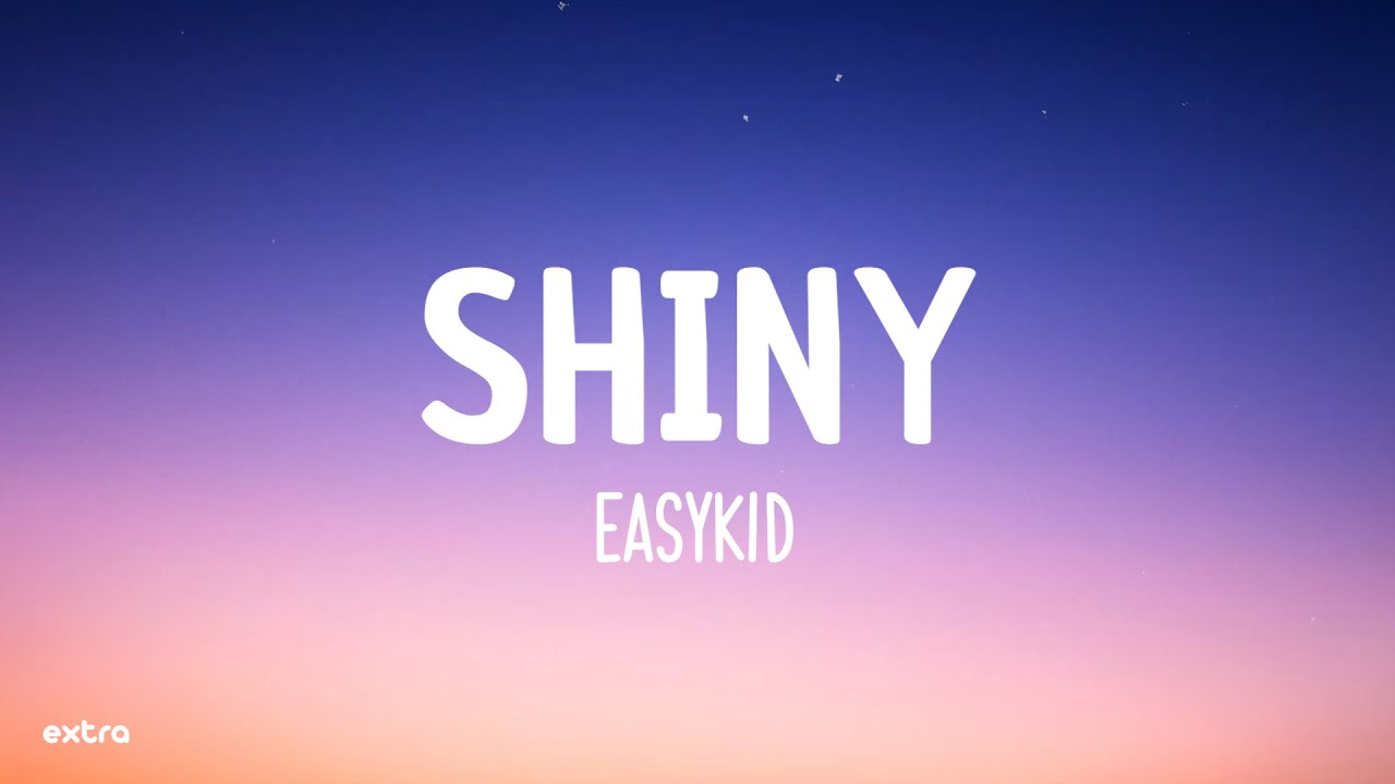 Shiny Easykid Letra Lyrics Chords Chordify