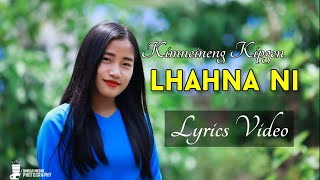 Lhahna ni || Kimneineng Kipgen || Lyrics Video