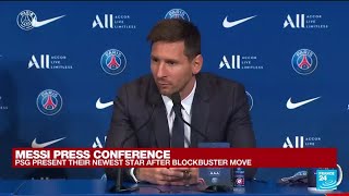 Messi's PSG presentation: 'It's been a very emotional time for me, it's a life change'