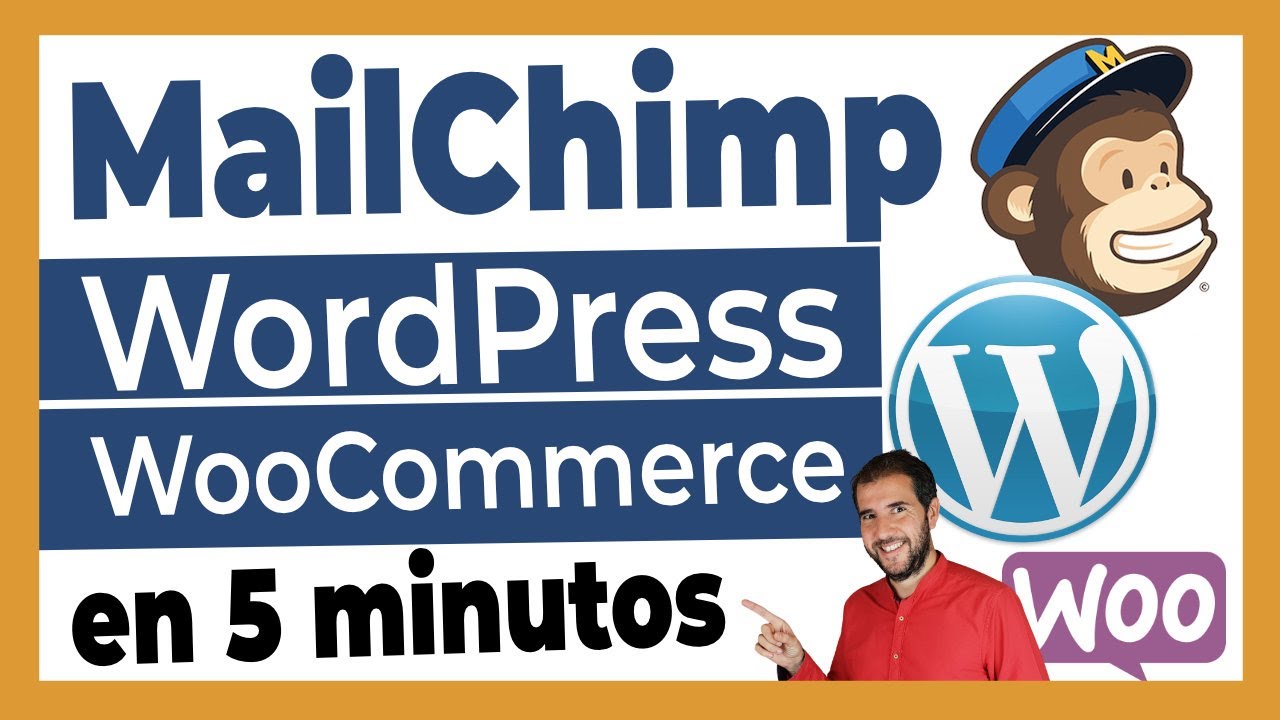 Cómo Conectar Mailchimp Con Wordpress Y Woocommerce Youtube Cómo Conectar Mailchimp Con Wordpress Y Woocommerce Youtube