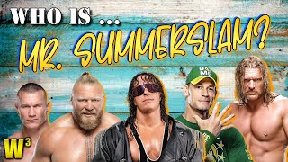 Who Is Mr. Summerslam?