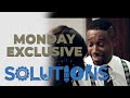 MONDAY EXCLUSIVE - SOLUTIONS