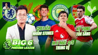 BIG 6 : MAN UTD “TOANG” HÀNG THỦ ĐẠI CHIẾN CHELSEA, DE ZERBI CÓ NỐI DÀI CHUỖI BUỒN CỦA GÀ TRỐNG?