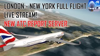 London - New York | New ATC Report Server | A350-1000 RFS Real Flight Simulator Full Flight Live