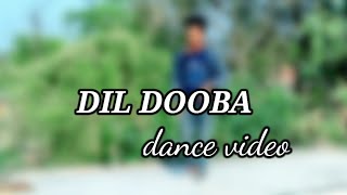 Dil Dooba dance video // New Bollywood dance // New trend song dance