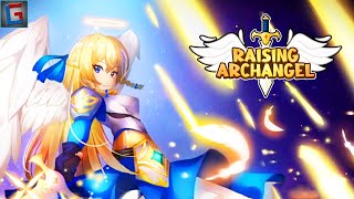 Raising Archangel Gameplay (Android) (No Commentary) (1080p 60fps)