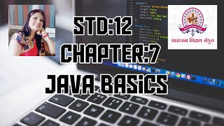 Std:12__chapter:7__java basics__part:5__theory
