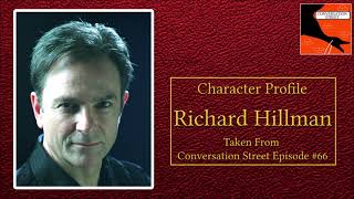 Character Profile: Richard Hillman