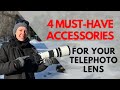 4 MUST-HAVE ACCESSORIES for your telephoto lens