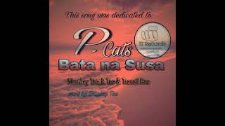 P- Cates_Bata na Susa(57 records)prod by Skunkey Tee