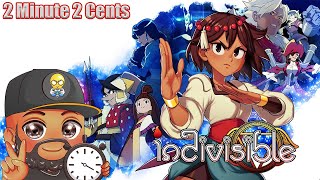 Is It Worth Playing? 2 Minute 2 Cents Review on Indivisible