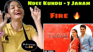 7 Janam (Full Video) Ndee Kundu | 7 Janam Ndee Kundu Reaction | New Haryanvi Song 2021 | Neha Rana