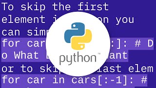 Skip first entry in for loop in python?