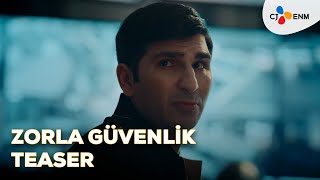 Zorla Güvenlik | Teaser | 21 Şubat’ta Sinemalarda