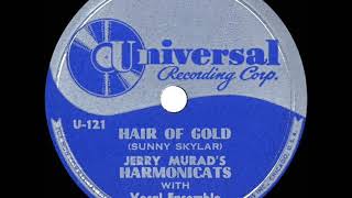 1948 HITS ARCHIVE: Hair Of Gold, Eyes Of Blue - Jerry Murad’s Harmonicats (with vocal group)