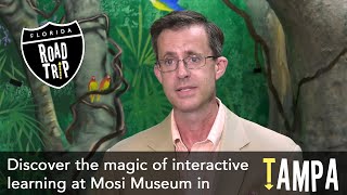 Take a trip to 'Mosi' in Tampa Florida!