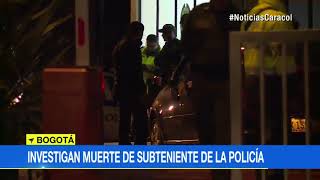 Investigan muerte de subteniente de estación de Policía de Chapinero