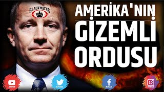 Amerika'nın Gizemli Ordusu - BLACKWATER