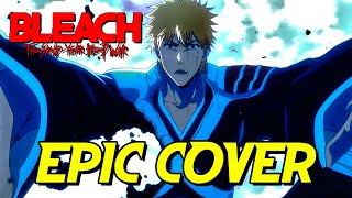 On the Precipice of Defeat | Bleach TYBW OST (Epic Orchestral Cover) | EPIC BATTLE MUSIC