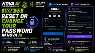 HOW TO Reset or Change Your Password in NOVA AI | Account Recovery & Security Guide