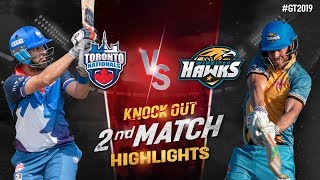 Toronto Nationals vs Winnipeg Hawks | Knock out Match 2 Highlights | GT20 Canada 2019