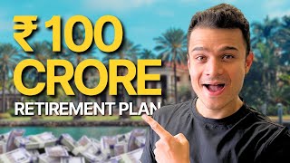 Why I Set My FIRE Goal at ₹100 Crores |  My Soft Landing Retirement Plan