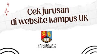 Cek jurusan di website kampus di Inggris (University of Birmingham)